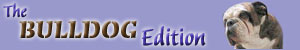 The Bulldog Edition